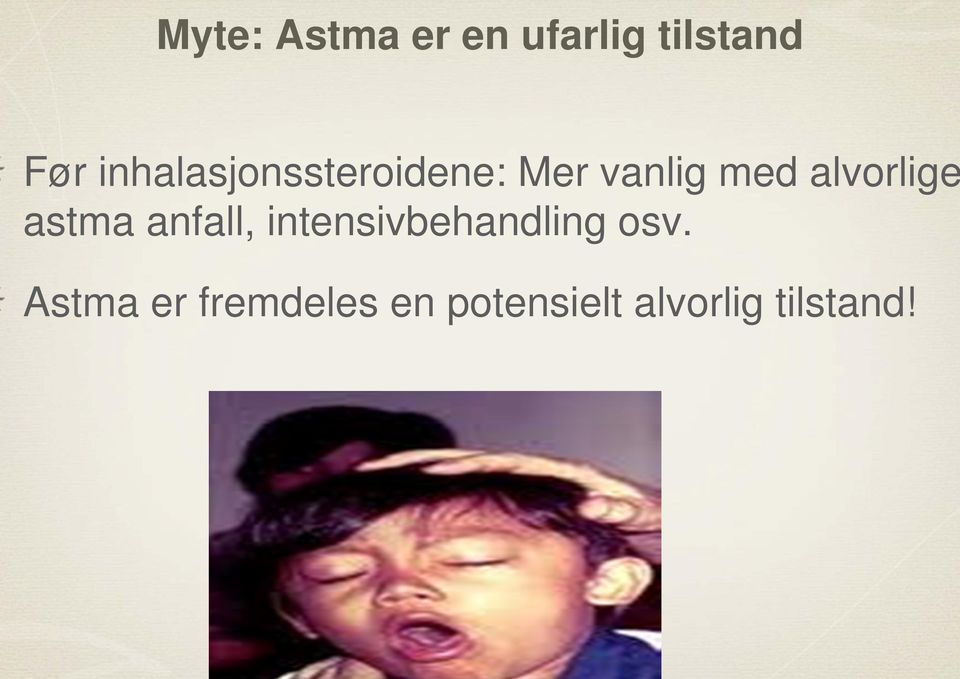 alvorlige astma anfall, intensivbehandling