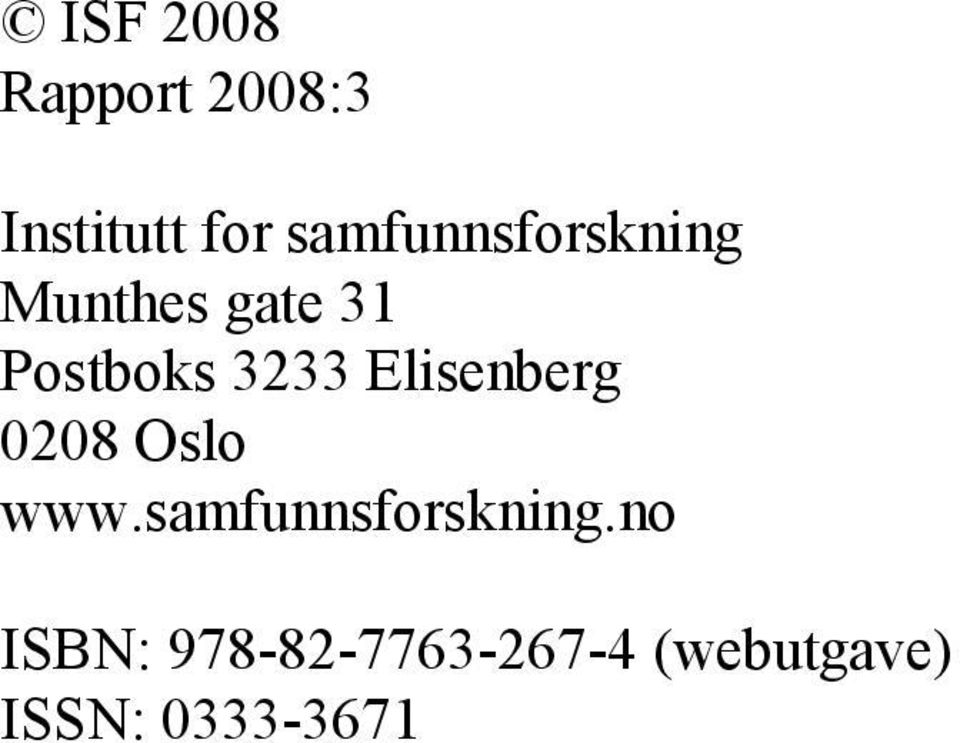 3233 Elisenberg 0208 Oslo www.