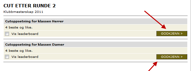 Utføre Cut Når alle scorer for runder før cut er tastet inn kan cut utføres. Dersom cut skal utføres etter runde 2 må du åpne runde 2 ved å klikke på det lille pluss tegnet utenfor runde 2.