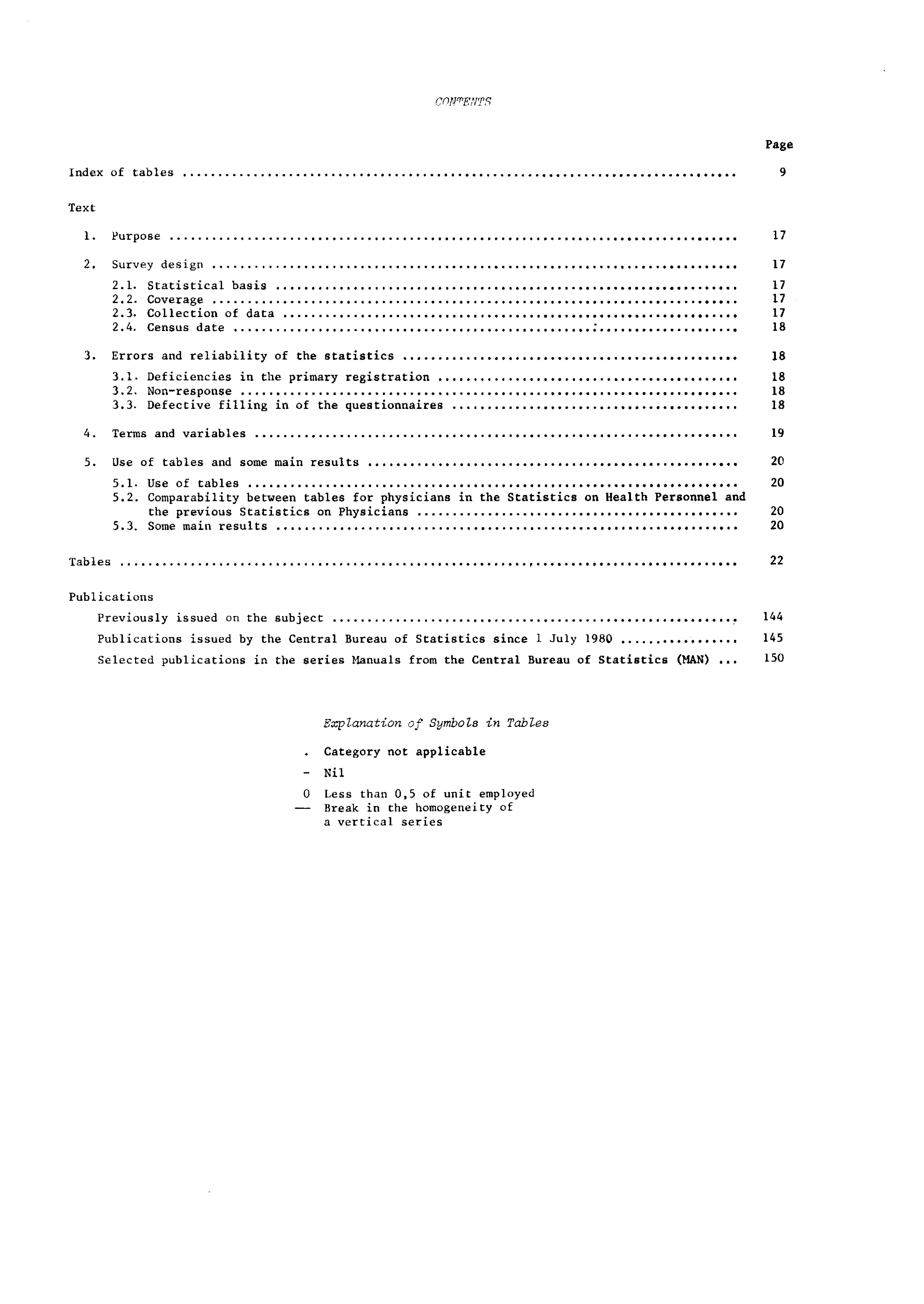 CnNTEWS Index of tables Page Text. Purpose, Survey design.. Statistical basis 0... Coverage dpiemw.. Collection of data is ***** 0#00i#... Census date. Errors and reliability of the statistics.