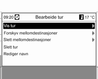 Navigering 87 Velge neste reisemål. Det beregnes en rute som fører direkte til det valgte målet underveis.