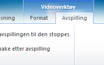 Film (video) Du kan endre valg for avspilling ved å gå på fanen for Avspilling.