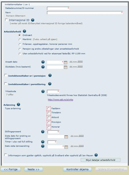 8 Funksjonalitet Før du tar i bruk denne tjenesten, er det viktig at du vet litt om hvordan løsningen fungerer. Obligatoriske felt: - alle felt med rød stjerne må fylles ut.