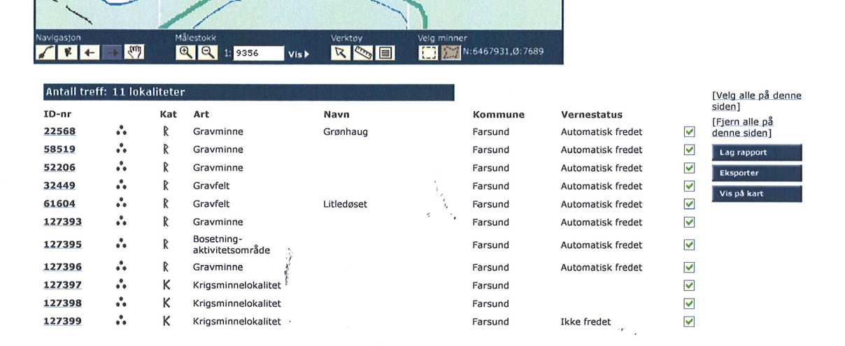 7 Det er også tre gravminner som ligger ca. 1 km SV av tiltaksområdet id: 61604, 58519, og 22568.