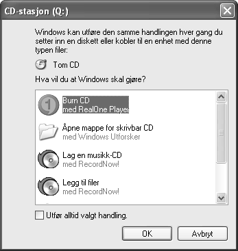 Angi alternativer for automatisk innspilling Når du setter inn en tom CD i DVD Writer- eller CD Writer-stasjonen for første gang, kan det hende at du ser ulike alternativer for platetypen du setter