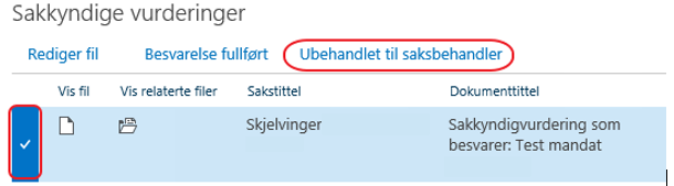 Returnere et ubesvart oppdrag Skulle det vise seg at du er inhabil i saken, eller av andre årsaker ikke kan vurdere den, har du mulighet for å returnere saken ubehandlet til saksbehandler.