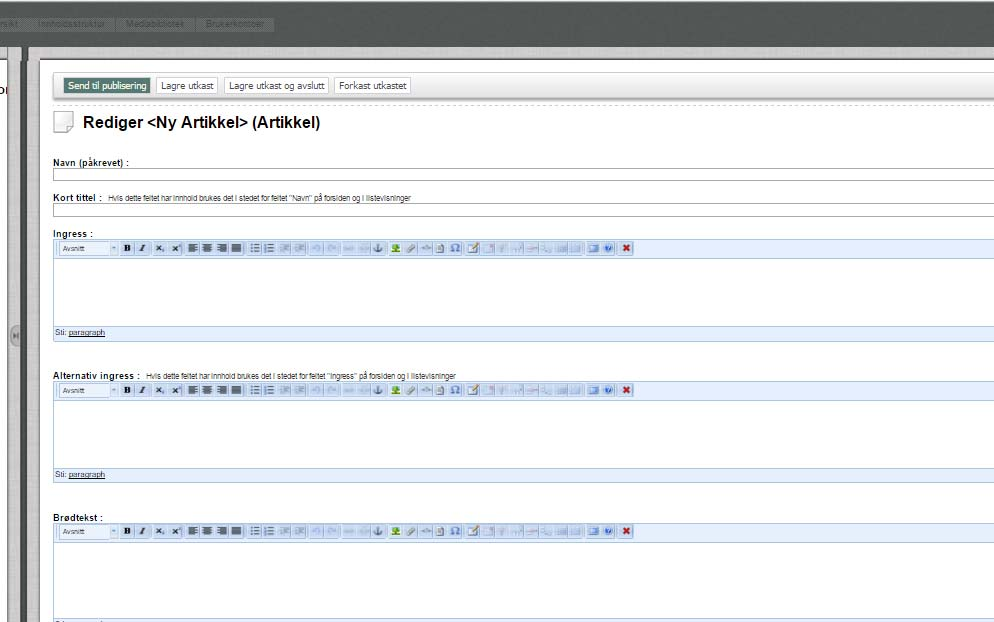 3. Lage/redigere artikkel lenker og objekter Nedenfor skal vi se nærmere på vanlig innhold i det elementet som oftest opprettes via «Lag ny» knappen: artikkelen.