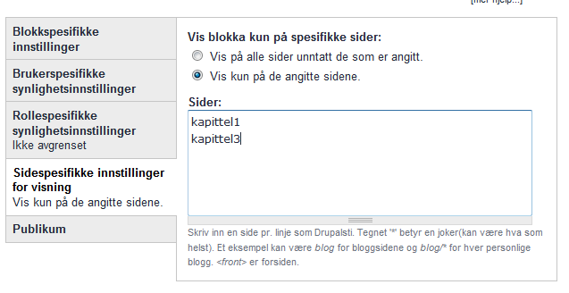 Page 24 of 27 Innstillingene under fanen "Brukerspesifikke synlighetsinnstillinger" vil man sjelden få bruk for. Innstillingene under "Rollespesifikke synlighetsinnstillinger" kan være svært nyttig.