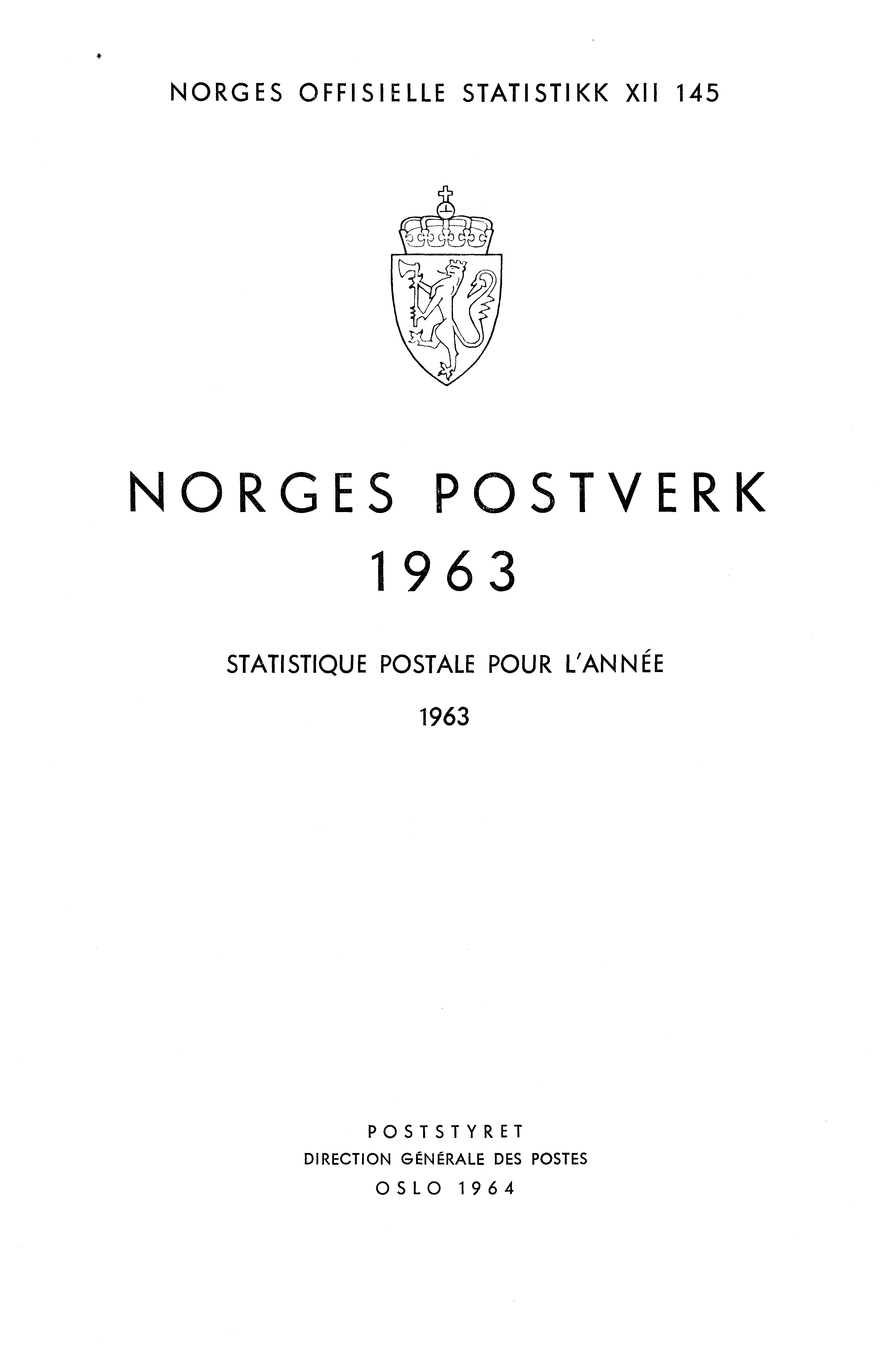 NORGES OFFISIELLE STATISTIKK XII 45 NORGES POSTVERK 963 STATISTIQUE