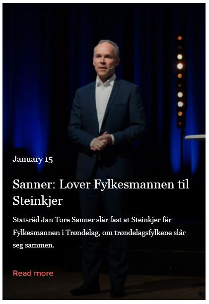 15. januar 2016 Sanner lover fylkesmannen til Steinkjer om Trøndelagsfylkene slår seg sammen 20.