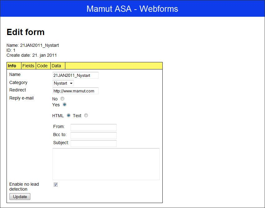 Produktdokumentasjon Mamut Webforms 12 av 48 Edit form Figur 6 - Edit form Formål Endre generell informasjon om skjemaet.