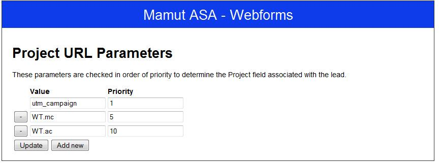 Produktdokumentasjon Mamut Webforms 24 av 48 Project Url parameters Figur 16 - Project URL parameters Formål Opprette og håndtere henting av kampanjekoder (vil bli lagret i project feltet i