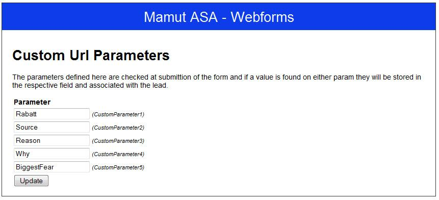 Produktdokumentasjon Mamut Webforms 25 av 48 Custom Url parameters Figur 17 - Custom URL parameters Formål Endre brukerdefinerte parametre som blir flettet inn