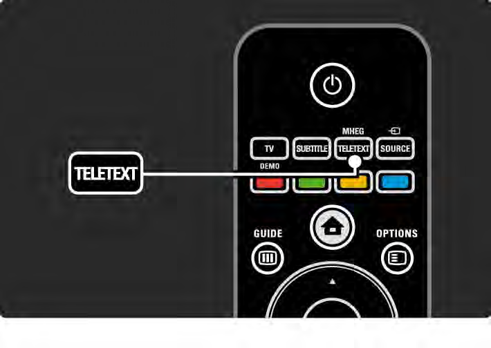 3.1.1 Velge en tekst-tv-side De fleste TV-stasjonene sender ut informasjon via tekst- TV. Trykk på Teletext mens du ser på TV. Trykk på Teletext på nytt for å avslutte tekst-tv.