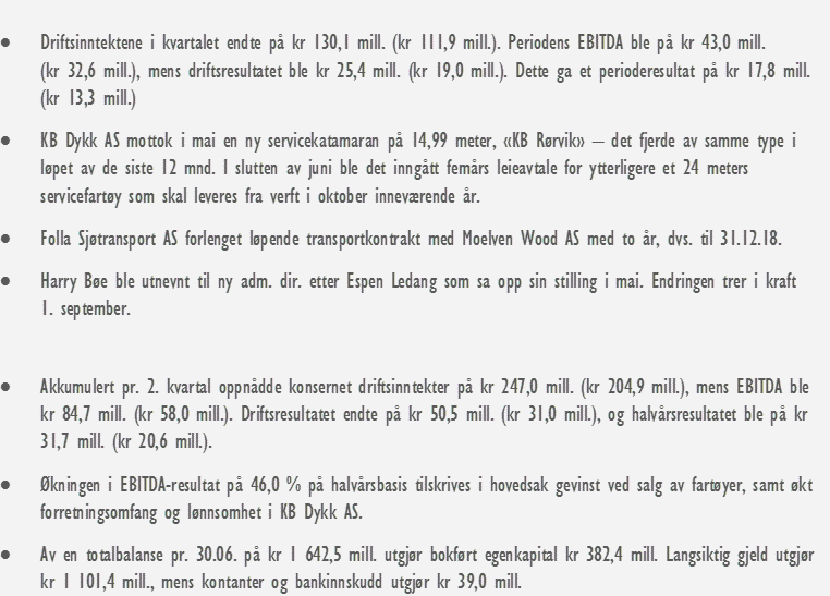 HOVEDPUNKTER 2. KVARTAL 2016 DRIFTSINNTEKTER (MNOK) EBITDA (MNOK) RESULTAT PR.