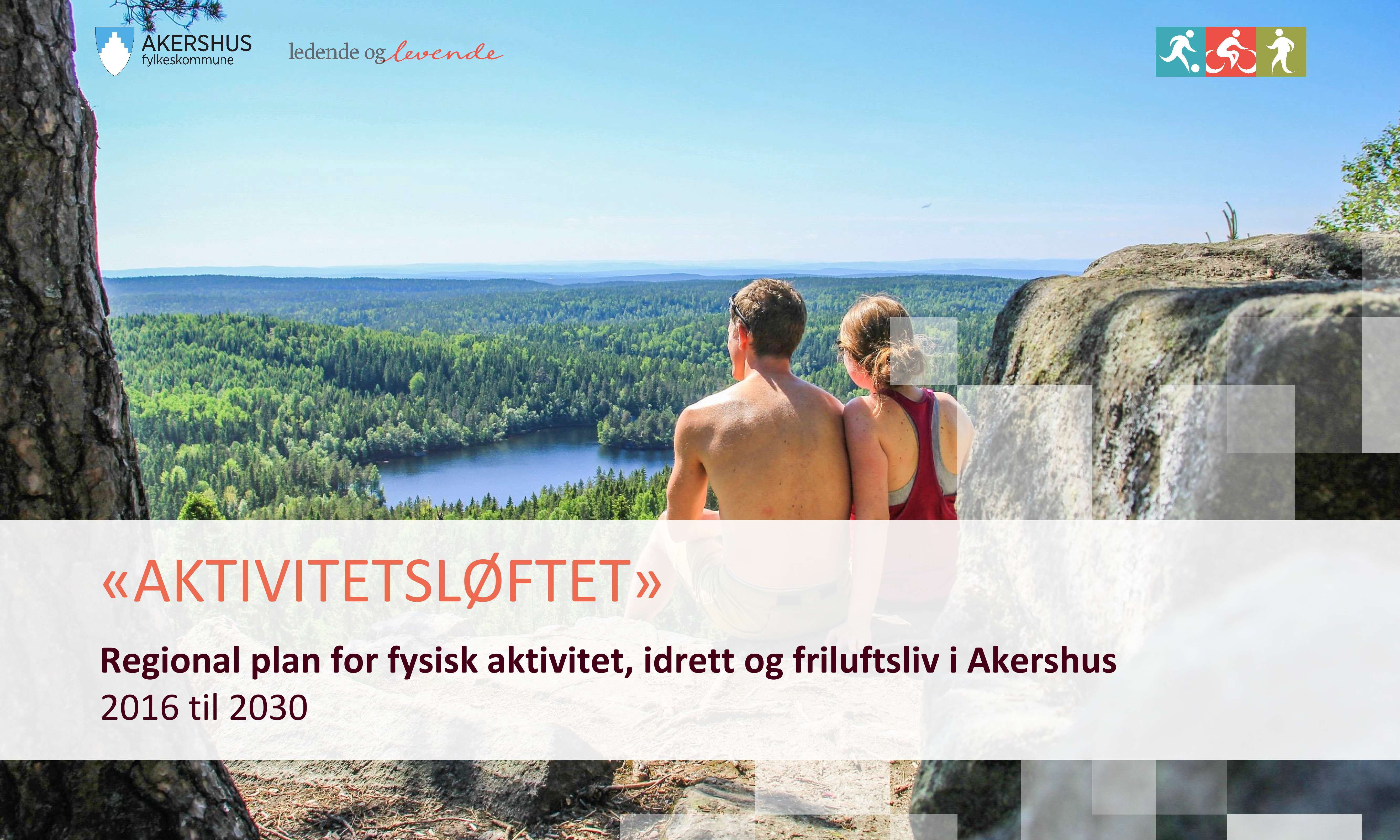 «AKTIVITETSLØ FTET» Regionalplan for fysisk