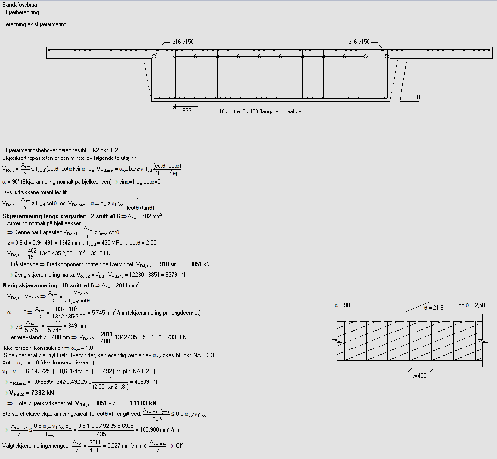 Bilde 8: Skjærarmeringskontroll i NMH-prog. Nødvendig med 5 stk. 2-snitts bøyler ø16 c400mm for å ha nok kapasitet i snittet, + bøyler ø16c150 i omsluttende brutrau.