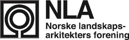 Uttalelse fra - Norske landskapsarkitekters forening - NLA - Norske arkitekters landsforbund - NAL - Norske interiørarkitekters og møbeldesigneres landsforening - NIL Innledende kommentarer til