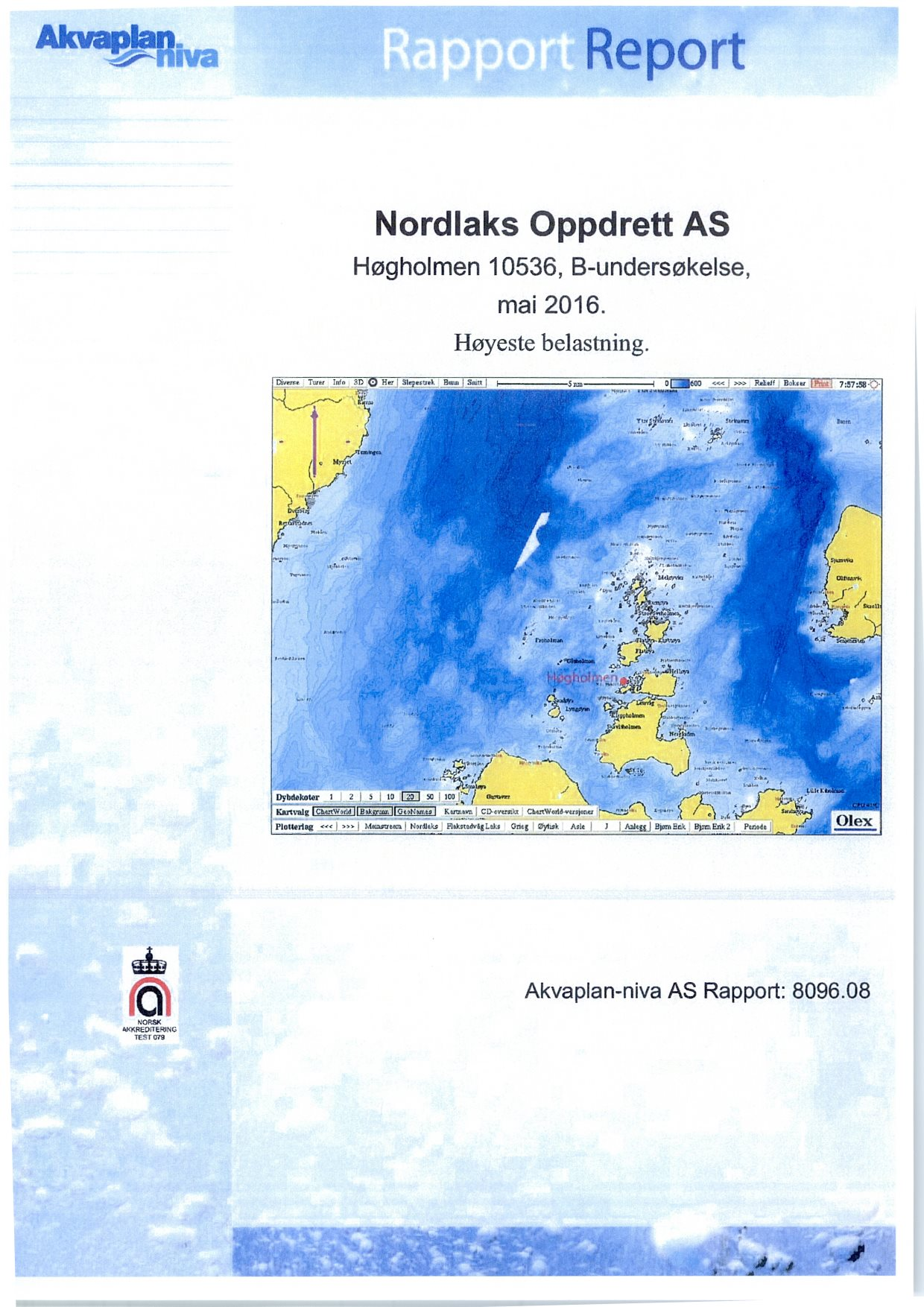 Alcvaplan Report Nordlaks Oppdrett AS Høgholmen 10536, B-undersøkelse, mai 2016. Høyeste belastning. Diverre Tuo, infn 11)0 H, Sleperorl, Aulal Srult : 5 Aro 013.900 ss<»> Relelf tyi r"ardr nr 1.