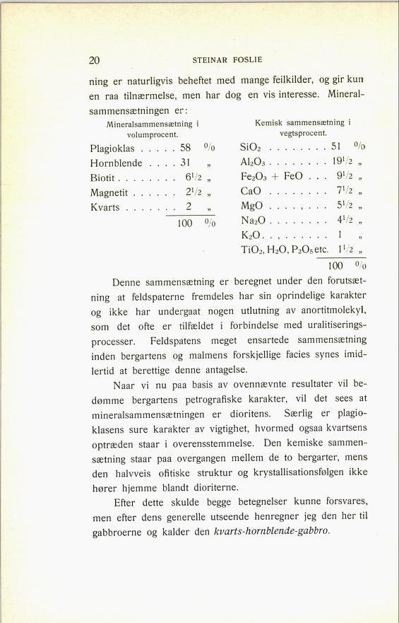 88 STEINAR FOSLIE ning er naturligvis beheftet med mange feilkilder, og gir kun en raa tilnærmelse, men har dog en vis interesse.