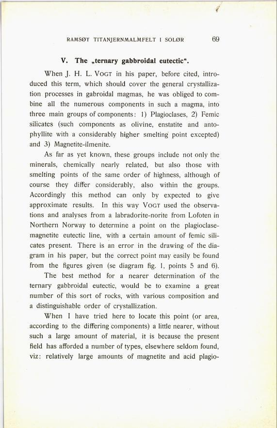 I RAMSØY TITANJERNMALMFELT I SOLØR 137 V. The»ternary gabbroidal eutectic". When J. H. L.