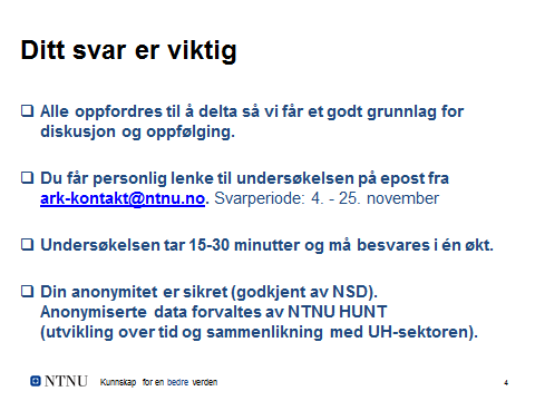 NB! Det er en personlig lenke til undersøkelsen. Dersom man videresender epost og lenke til andre, vil ARK få inn flere svar fra samme person. I så fall må ARK slette svaret.