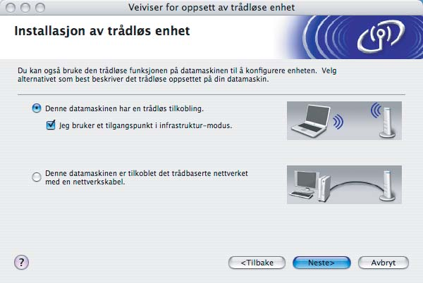 Trådløs konfigurasjon for Macintosh i Hvis du velger Denne datamaskinen har en trådløs