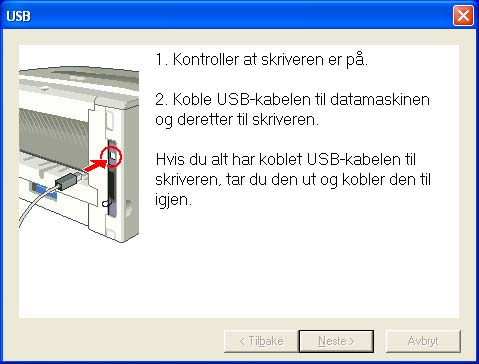 6 Kontroller at skriveren er på når dette skjermbildet vises.