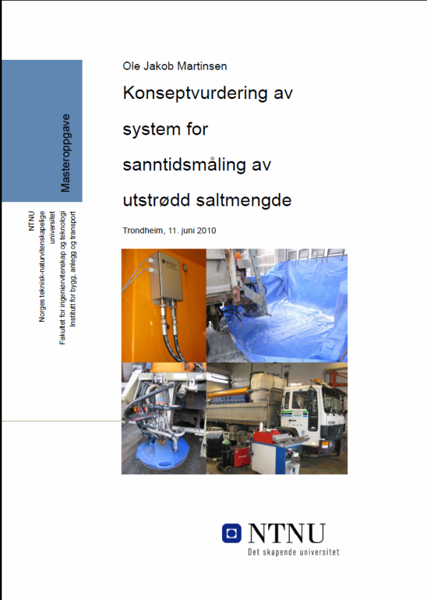 39 Teknisk vurdering Status Testing og analyse vinter 2009/2010 ferdig Rapportering ferdig Fremdeles lovende