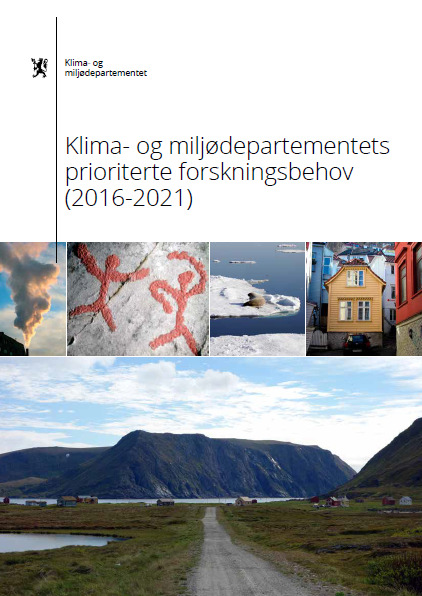 Klima- og miljødepartementet KLDs prioriterte forskningsbehov 2016-2021 Kristin T.