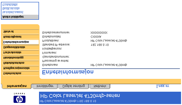 Enhetsinformasjon Enhetsinformasjon-siden viser enhetsnavn, gjendstandsnummer, firmanavn, kontaktperson, enhetsplassering og enhetens TCP/IP-adresse, navn, modell og serienummer.