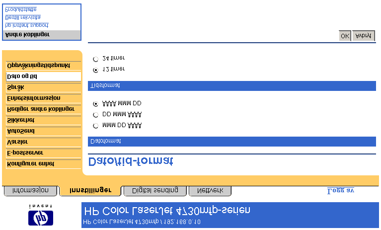 Dato/tid-format Bruk siden Dato/tid-format for å velge de ønskede formatene for å vise dato (under Datoformat) og