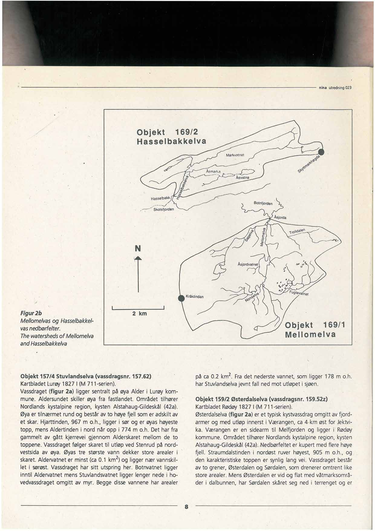 nina utredning023 Objekt 169/2 Hasselbakkelva Markvatnet Åsmarka Hasselbakk, Skotsfjorden Botnfjorden Åsjorda.2 Asjordvatnet Kråktindan Figur2b Mellomelvasog Hasselbakkelvasnedbørfelter.