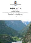 Meld. St. 33 (2012-2013) Klimatilpasning i Norge Mye likt NOU 2010:10 Anbefalt lesning for dagens tema: Kap. 6 Forebygging og håndtering avnaturfarer Kap. 3.4 og 8.5 Infrastruktur og bygninger Kap 8.