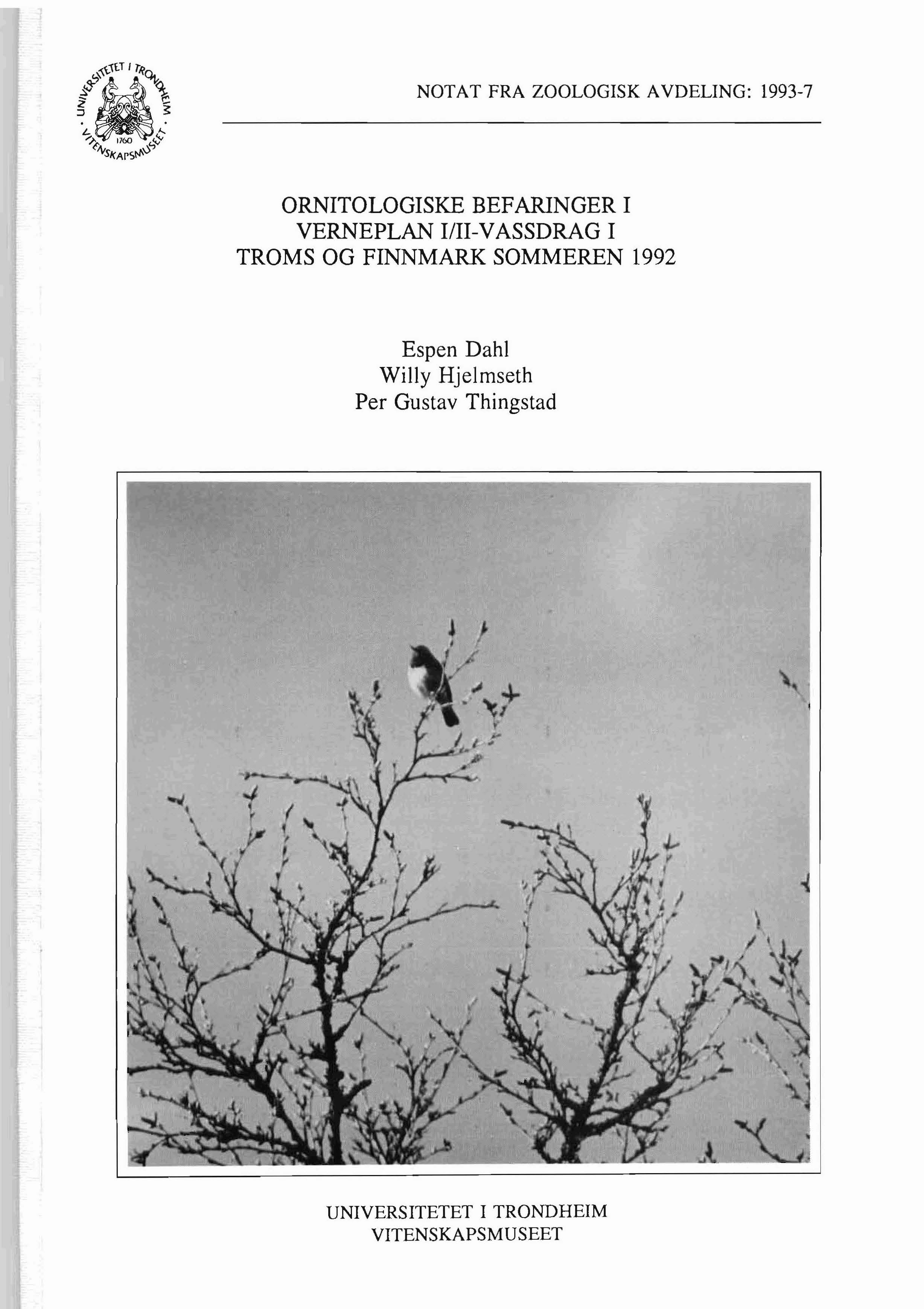 NOTAT FRA ZOOLOGISK AVDELING: 1993-7 ORNITOLOGISKE BEFARINGER I VERNEPLAN lill-vassdrag I TROMS OG