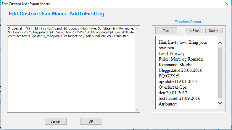 <br/>pq/gpx fil oppdatert$d_lastgpxdate <br/>overført til Gps den:$_today<br/>sist funnet: $d_lastfounddate <br />Atributter:" Vil du som første logg på hver enkelt cache på gps kunne få opp nyttig