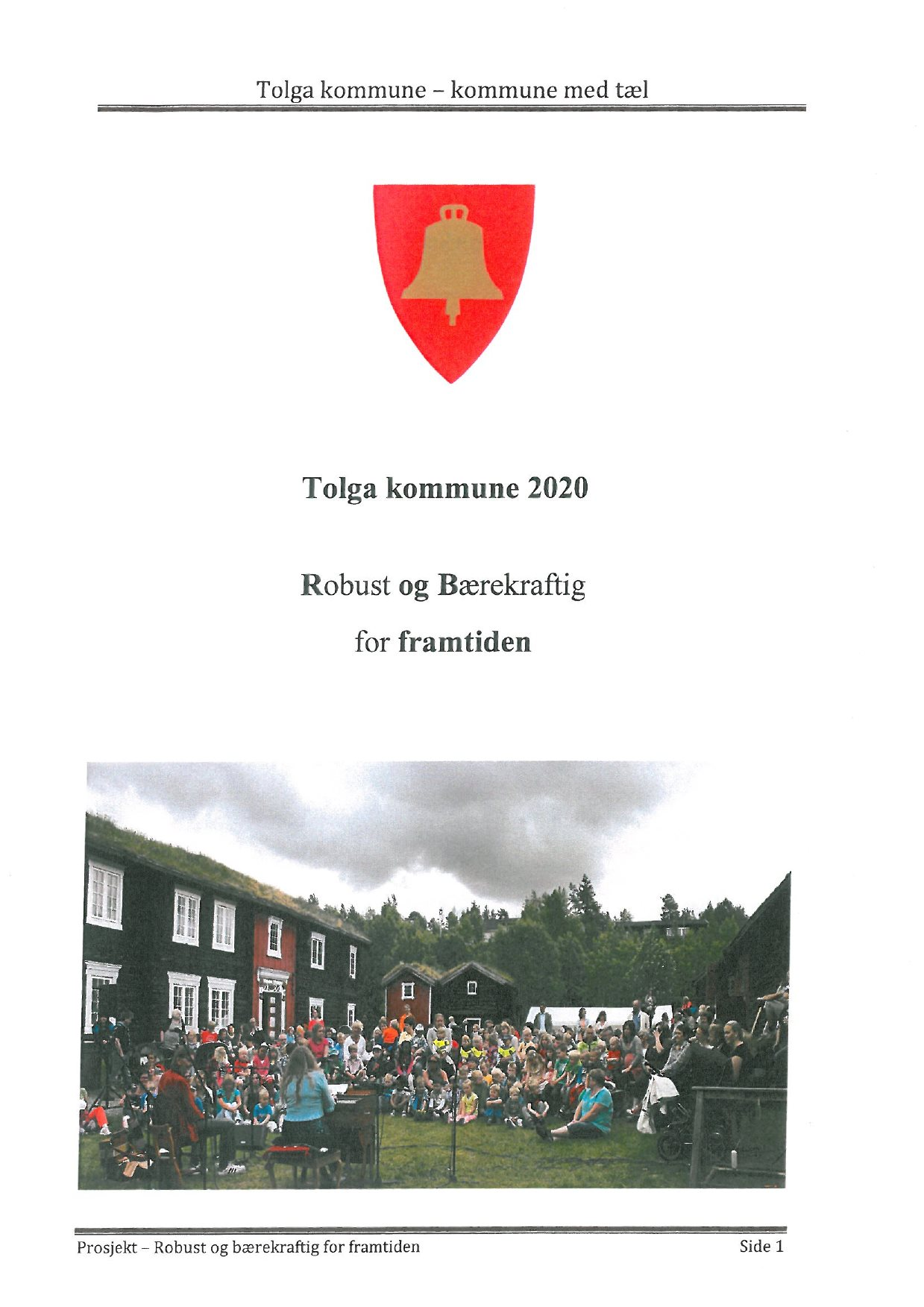 Tolga kommune 2020 Robust Bærekraftig for