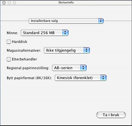 5 Bruk på Macintosh-datamaskiner Mac OS X Denne delen beskriver Installerbare valg for Mac OS X. 1. Klikk på [Skrivere] på menylinjen til Utskriftssenter, og velg [Vis info]. 2.