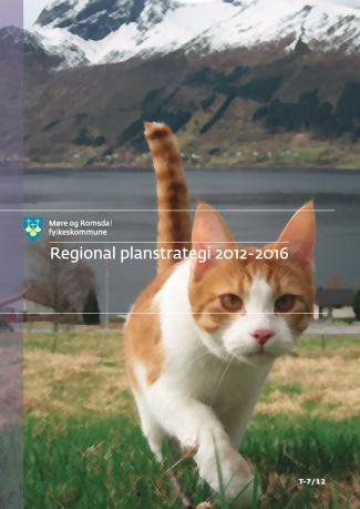 Planarbeidet regionalt Regional planstrategi 2012 2016, T-7/12 Prioriterer utarbeiding av 12 regionale planer i perioden Er tydeleg på at innvandringa til Møre og