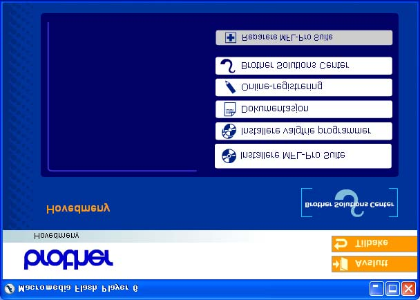 Trinn 2 Medfølgende CD "MFL-Pro Suite" CDen inneholder følgende: Installere MFL-Pro Suite Du kan installere MFL-Pro Suite programvaren og multifunksjonsdrivere.