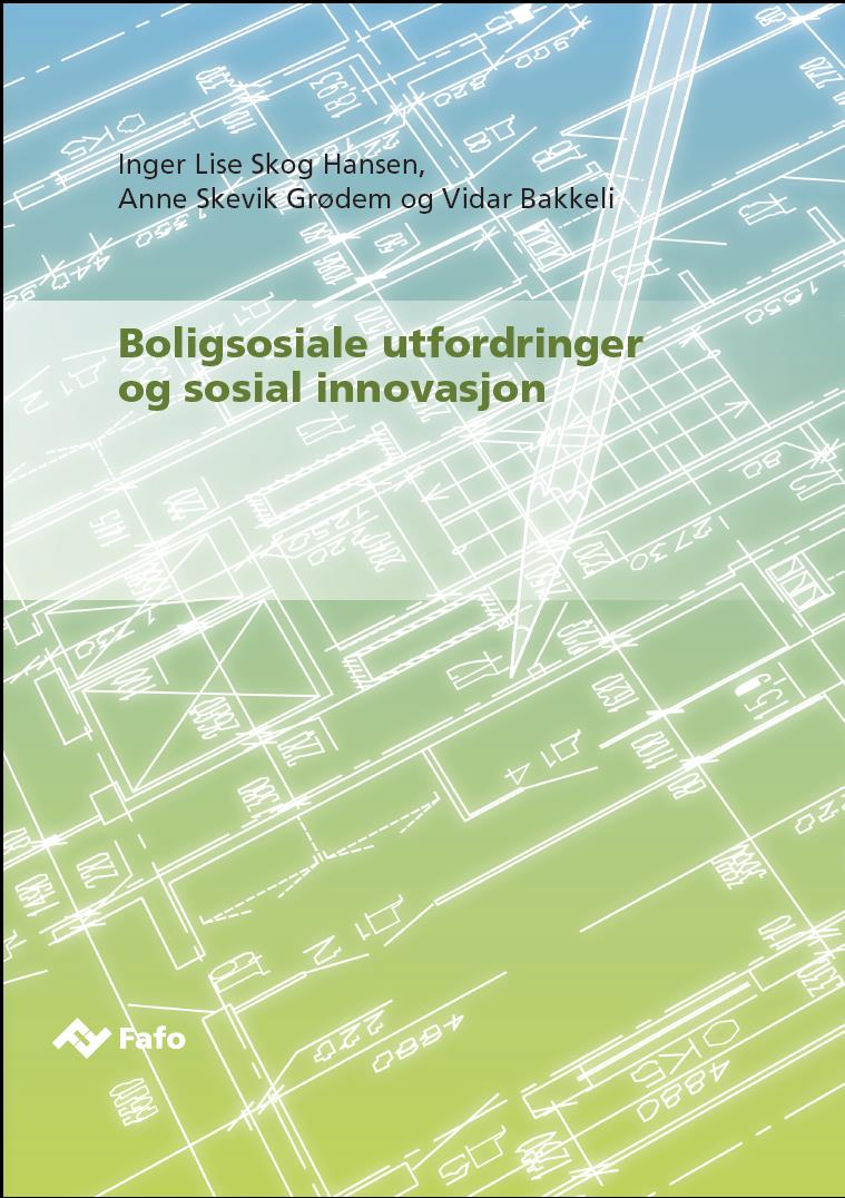 Fafo: Boligsosiale utfordringer og sosial innovasjon Problemstilling: Kan sosial innovasjon, og eventuelt sosialt entreprenørskap, være et supplement til offentlig aktivitet på