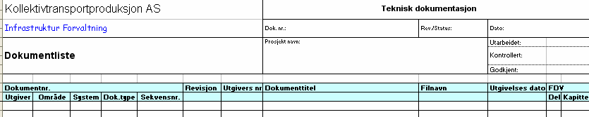 Side: 34 av 82 9.2.4 Digitalt format All dokumentasjon skal i tillegg til de spesifiserte papirformatene også leveres i elektronisk format.