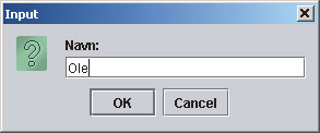Figur 13.27: Dialogvinduer med metoden showinputdialog() JOptionPane.