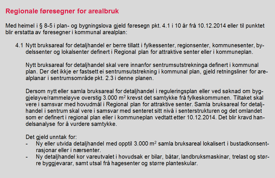 Side 3/7 Fylkesrådmannen, 27.04.2016 BAKGRUNN: Heimel for Hordaland fylkeskommune si handsaming Hordaland fylkesting vedtok 10.