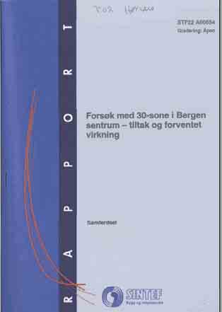 Konklusjoner fra SINTEF-rapport (februar 2000) : 2,2 færre ulykker i året Svært liten økning i reisetid (1-5%) avhengig av reiserute Liten reduksjon i støykostnader Liten økning i utslippskostnader