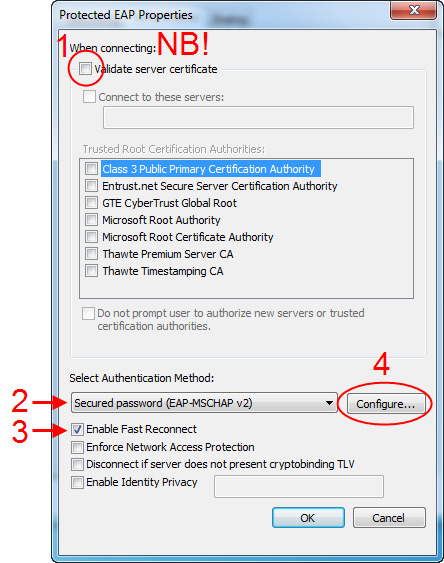 1. Fjern krysset ved Valider serversertifikat. 2. Sjekk at Godkjenningsmetoden er Sikret passord (EAP-MSCHAP v2). 3. Fjern alle kryss unntatt for Aktiver rask gjenoppretting av forbindelse. 4.