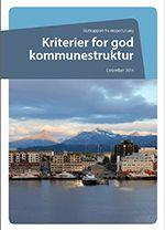 Andre delrapport: 1. desember 2014 la ekspertutvalget fram sluttrapporten «Kriterier for god kommunestruktur».