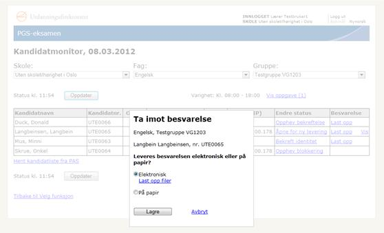 kandidaten leverer på papir. Skolen kan scanne inn papirbesvarelser som kan lastes opp.