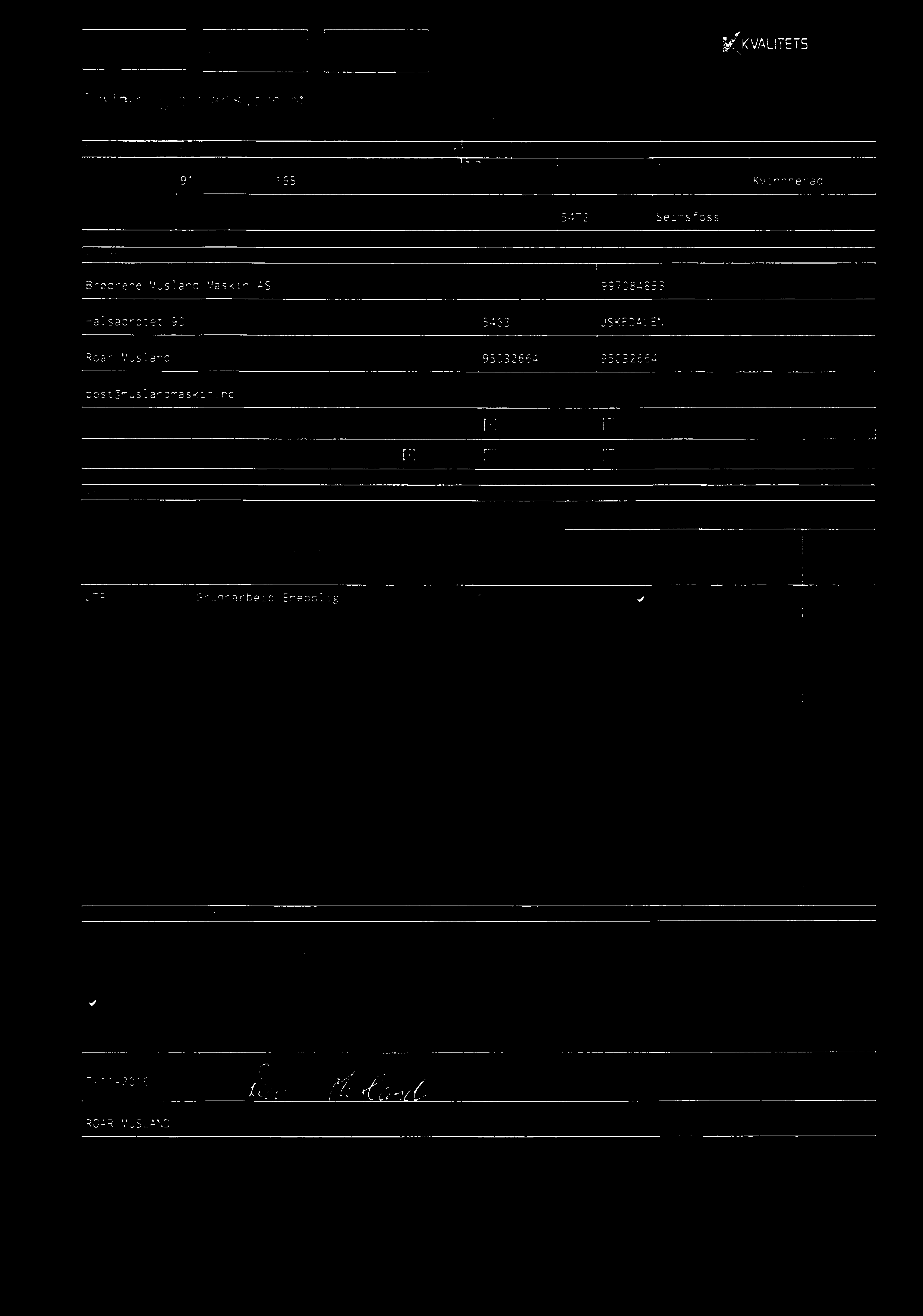 """ : " 5" ir l<kvålwets<fk"7f G "= 7 Erklæring om ansvarsrett ette ::l=" s syg" ngsfcv " phi» å 233 Erklæringen gjelder ff sv: 5» [ez%v l<»"» Eiendom 9 65 Kvinnherad byggesled ~ ~" "" l?