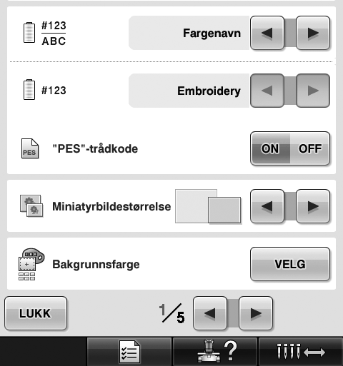 Velge trådfargeinformasjon for PES-formatdata Se side 94 i PR-650-brukerhåndboken for informasjon om hvordan maskinens innstillingsskjerm fungerer.